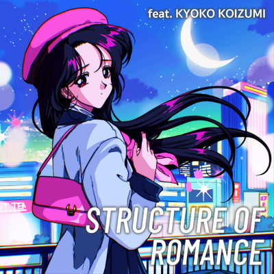 Structure Of Romance (feat. Kyoko Koizumi)/Night Tempo