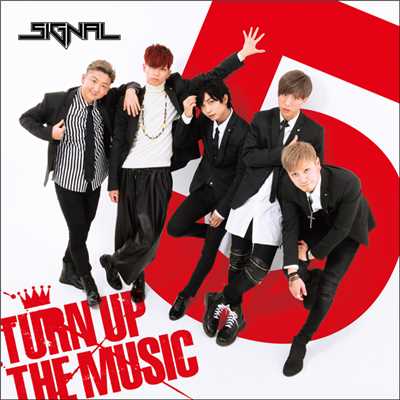 TURN UP THE MUSIC/5IGNAL