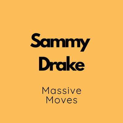 Screaming/Sammy Drake