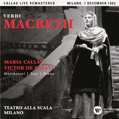 Macbeth, Act 4: ”Una macchia e qui tuttora” (Lady Macbeth, Doctor, Lady) [Live]/Maria Callas
