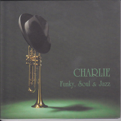 アルバム/Funky Soul and Jazz/Charlie