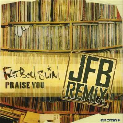 JFB's Fatboy Slim History Lesson (20 Minutes Mash Up Mix By JFB)/Fatboy Slim & JFB
