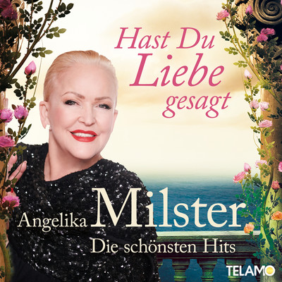 アルバム/Hast du Liebe gesagt/Angelika Milster