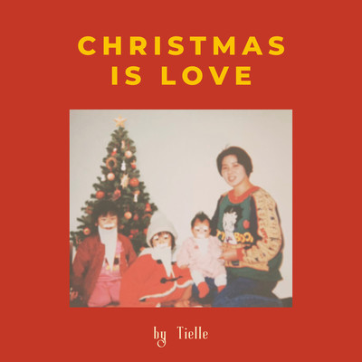 シングル/Christmas is Love/Tielle