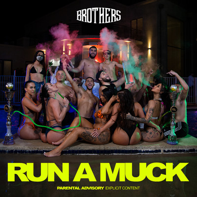 Run A Muck/Brothers