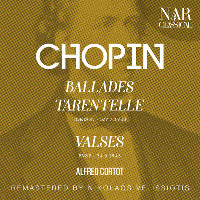 アルバム/CHOPIN: BALLADES; TARENTELLE; VALSES/Alfred Cortot