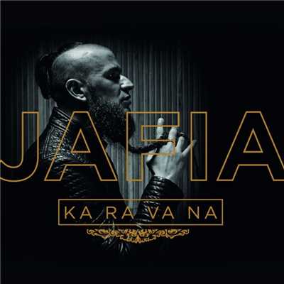 Ka Ra Va Na/Jafia