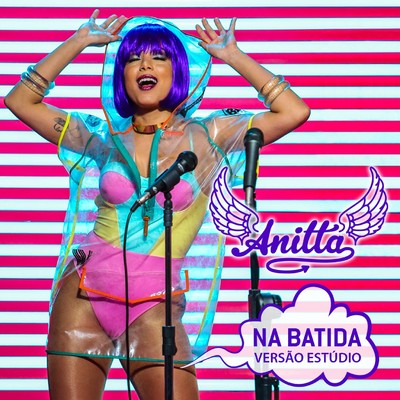 シングル/Na batida/Anitta