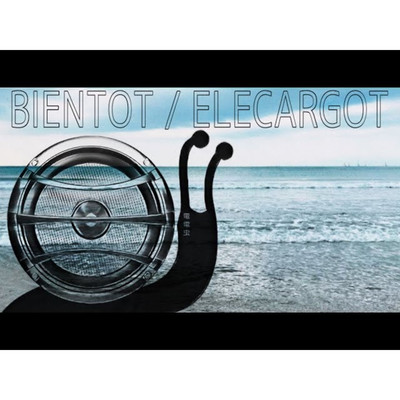 BIENTOT/ELECARGOT