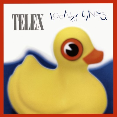 アルバム/Looney Tunes (Remastered)/Telex