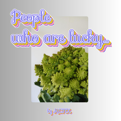 シングル/People who are lucky, Vol.19/KCNX