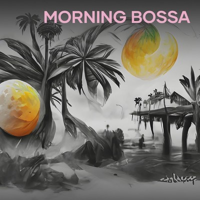 シングル/Morning Bossa/ya-su