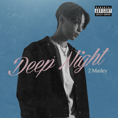 シングル/Deep Night/2Marley