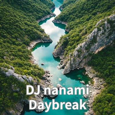 Daybreak/nanami
