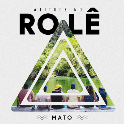 Atitude No Role - Mato/Atitude 67