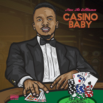 Casino Baby (Explicit)/Mass The Difference