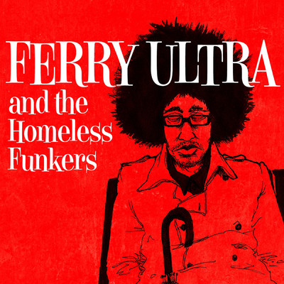 Dangerous Vibes (featuring Roy Ayers)/Ferry Ultra