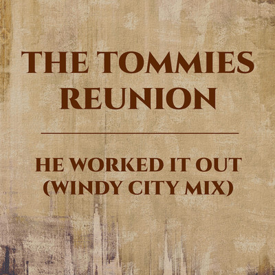 The Tommies Reunion
