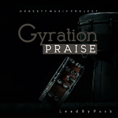 アルバム/Gyration Praise/Push