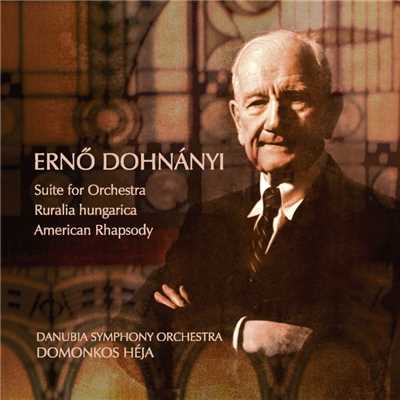 Erno Dohnanyi : Suite for Orchestra, Ruralia Hungarica &  American Rhapsody/Danubia Zk.