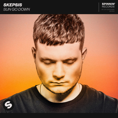 Sun Go Down (Extended Mix)/Skepsis