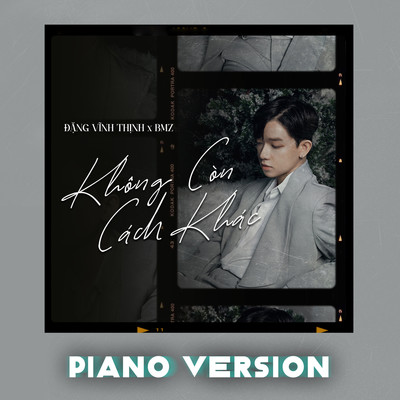 シングル/Khong Con Cach Khac (Piano Version)/Dang Vinh Thinh & BMZ
