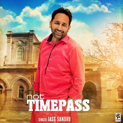 Not Timepaas/Jass Sandhu