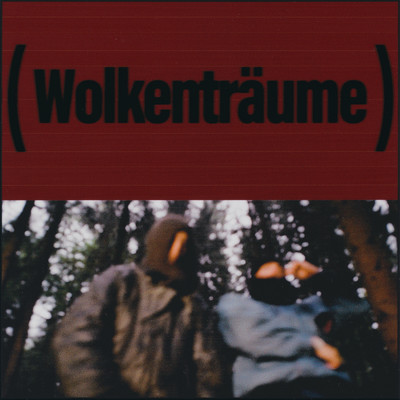 シングル/Wolkentraume/tooloudfortheroom & Sant & FRISO