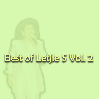 アルバム/Best of Letjie S, Vol. 2/Letjie Sampingan