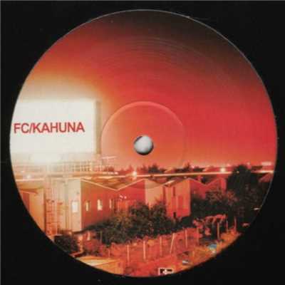 Nothing Is Wrong/FC Kahuna