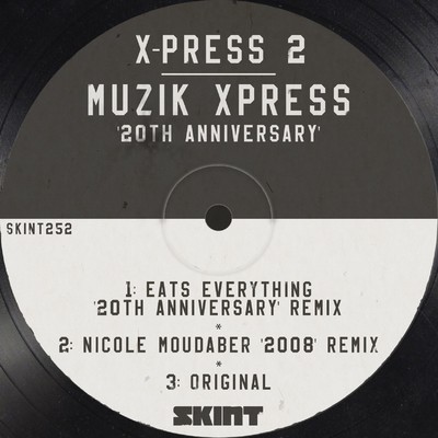 シングル/Muzik X-Press (Nicole Moudaber '2008' Remix)/X-Press 2