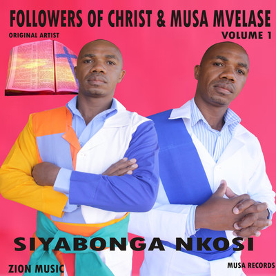 Siyabonga Nkosi Vol. 1/Followers of God & Musa Mvelase