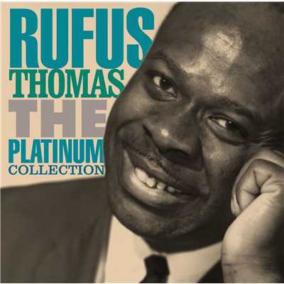 アルバム/The Platinum Collection/ルーファス・トーマス