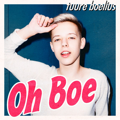 Oh Boe/Tuure Boelius