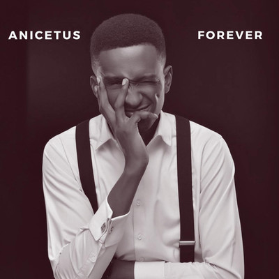 Forever/Anicetus
