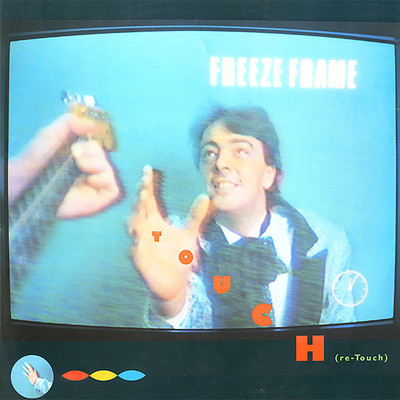 アルバム/Touch (Re-Touch)/Freeze Frame
