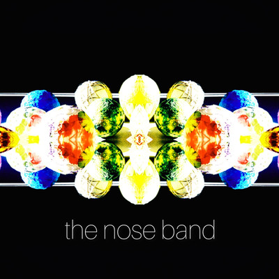 ミステリー/the nose band