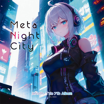 アルバム/Meta Night City/jeNoth