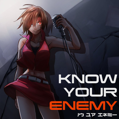 KNOW YOUR ENEMY/かと卯