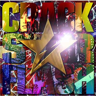 CRACK STAR FLASH/GRANRODEO