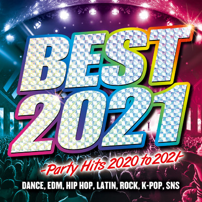 BEST 2021 -PARTY HITS 2020 to 2021-/PLUSMUSIC