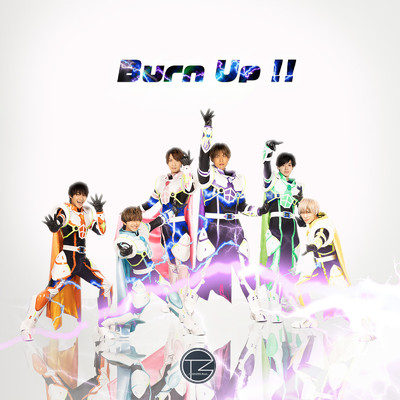 Burn Up！！/特撮Boyz