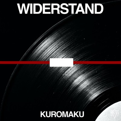 シングル/WIDERSTAND (Radio Edit)/KUROMAKU