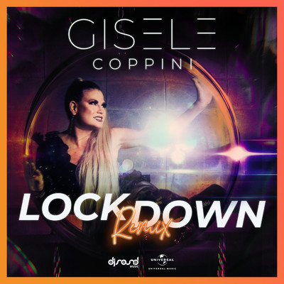Lockdown (Coppini Remix)/Gisele Abramoff／Coppini