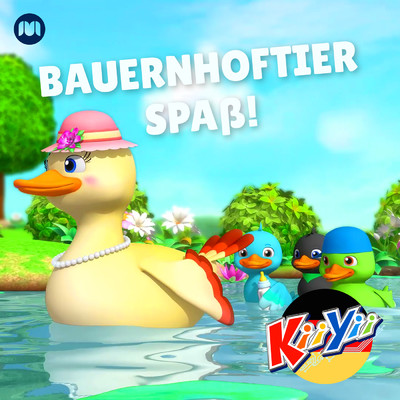 アルバム/Bauernhoftier Spass！/KiiYii Deutsch