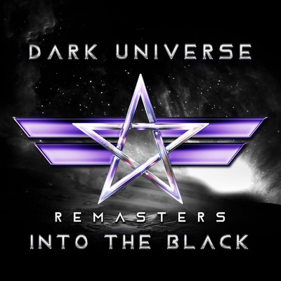 Into The Black (Remasters)/Dark Universe