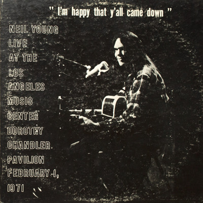 Don't Let it Bring You Down (Live)/Neil Young
