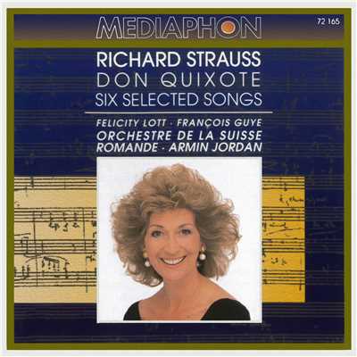 Richard Strauss: Don Quixote & Selected Songs/Orchestre de la Suisse Romande & Armin Jordan & Felicity Lott