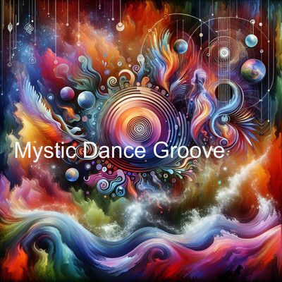 Mystic Dance Groove/Johnathan Jonathan Webb
