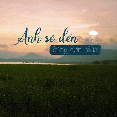 シングル/Anh Se Den Cung Con Mua (Instrumental)/Thanh Trieu
